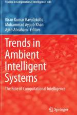 Trends in Ambient Intelligent Systems