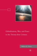 Globalization, War, and Peace in the Twenty-first Century af W. Nester