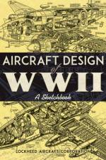 Aircraft Design of WWII af Lockheed Aircraft Corporation