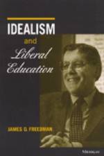 Idealism and Liberal Education af James O. Freedman