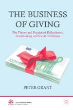 The Business of Giving af P. Grant