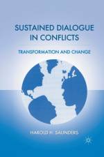 Sustained Dialogue in Conflicts af H. Saunders