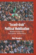 “Israeli-Arab” Political Mobilization af N. Shoughry