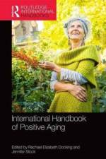 International Handbook of Positive Aging