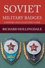 Soviet Military Badges af Richard Hollingdale