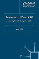 Feminisms, HIV and AIDS af V. Tallis