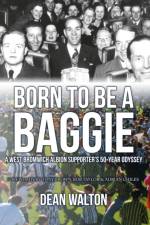 Born to be a Baggie af Dean Walton
