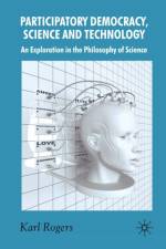 Participatory Democracy, Science and Technology af K. Rogers