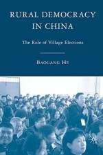 Rural Democracy in China af B. He