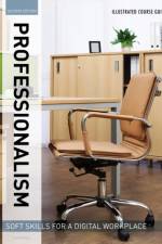 Illustrated Course Guides : Professionalism - Soft Skills for a Digital Workplace, 2e af Jeff (Western Kentucky University) Butterfield