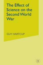 The Effect of Science on the Second World War af G. Hartcup