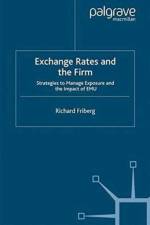 Exchange Rates and the Firm af R. Friberg