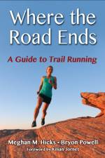 Where the Road Ends af Meghan M. Hicks