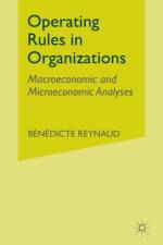 Operating Rules in Organizations af B. Reynaud