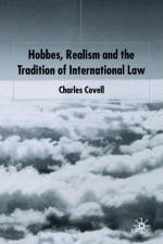 Hobbes, Realism and the Tradition of International Law af C. Covell