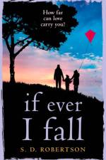 If Ever I Fall af S.D. Robertson