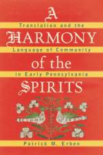 A Harmony of the Spirits af Patrick M. Erben