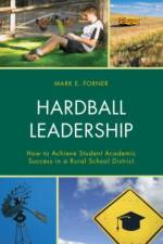 Hardball Leadership af Mark Forner