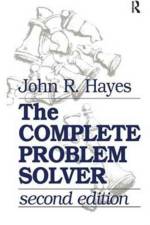 The Complete Problem Solver af John R. Hayes