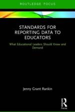 Standards for Reporting Data to Educators af Jenny Grant (Illuminate Education Rankin
