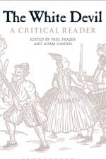 The White Devil: A Critical Reader