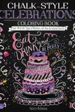 Chalk-Style Celebrations Coloring Book af Valerie McKeehan