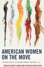 American Women on the Move af Shelah Gilbert Leader