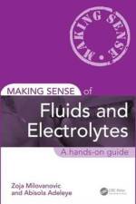 Making Sense of Fluids and Electrolytes af Zoja (Junior Doctor Milovanovic