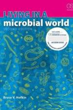 Living in a Microbial World + Garland Science Learning System Redemption Code af Bruce (University of New Mexico Hofkin