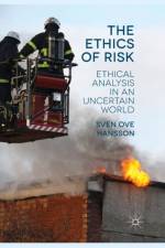 The Ethics of Risk af S. Hansson