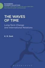 The Waves of Time af K. R. (University of Reading Dark