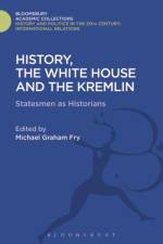 History, the White House and the Kremlin