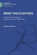 Brief Encounters af Stephen Bourne