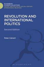 Revolution and International Politics af Dr. Peter (University of Southampton Calvert