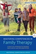 Mastering Competencies in Family Therapy af Diane (California State University Gehart
