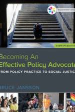 Empowerment Series: Becoming An Effective Policy Advocate af Bruce (School of Social Work Jansson