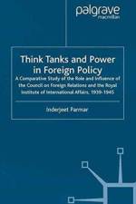 Think Tanks and Power in Foreign Policy af I. Parmar
