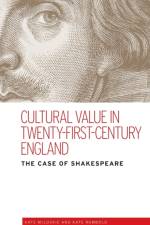 Cultural Value in Twenty-First-Century England af Kate McLuskie