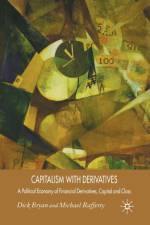 Capitalism With Derivatives af D. Bryan