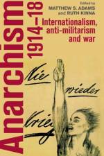 Anarchism, 1914-18