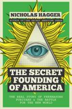 The Secret Founding of America af Nicholas Hagger
