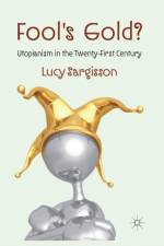 Fool's Gold? af L. Sargisson