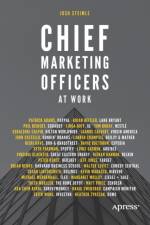 Chief Marketing Officers at Work af Josh Steimle