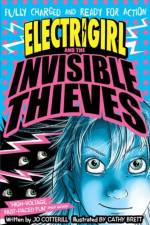 Electrigirl and the Invisible Thieves af Jo Cotterill