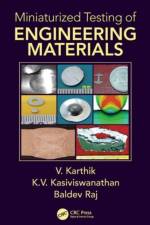 Miniaturized Testing of Engineering Materials af V. (Indira Gandhi Centre for Atomic Research Karthik