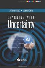 Learning with Uncertainty af Xizhao Wang