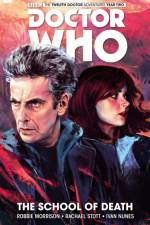 Doctor Who: The Twelfth Doctor Vol. 4: The School of Death af Robbie Morrison