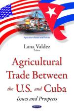 Agricultural Trade between the U.S. & Cuba