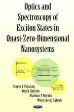 Optics & Spectroscopy of Exciton States in Quasi-Zero-Dimensional Nanosystems af Sergey I Pokutnyi