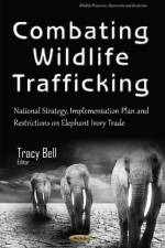 Combating Wildlife Trafficking